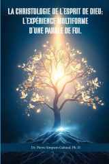 La Christologie de l’Esprit de Dieu: L’expérience multiforme d’une Parole de Foi cover image