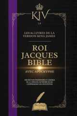 Bible Du Roi Jacques De 1611 Avec Les Apocryphes: Les 80 Livres De La Version King James (Traduit) (French Edition) cover image