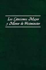 Los Catecismos Mayor y Menor de Westminster cover image