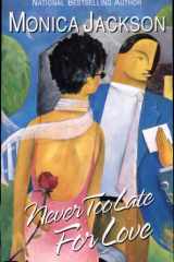 Never Too Late For Love cover image