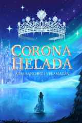 Corona Helada (Spanish Edition) cover image