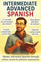 ADVANCED SPANISH 2: Discover Spanish Idioms, Sayings & Phrases through Comic Stories (World of Words - Spanish) (Spanish Edition) cover image