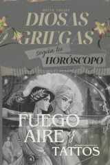 Diosas griegas según tu horóscopo.: ESPECIAL Aire + Fuego (Spanish Edition) cover image