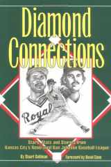 Diamond Connections Stars, STATS and Stories from Kansas City's Renowned Ban Johnson Baseball League cover image
