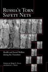 Russia's Torn Safety Nets Health and Social Welfare During the Transition cover image