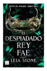 El Despiadado Rey Fae / the Ruthless Fae King cover image