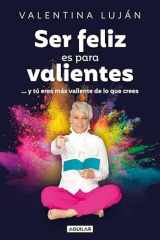 Ser Feliz Es para Valientes / Being Happy Is for the Brave cover image
