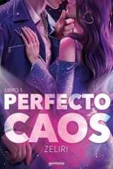 Perfecto Caos. Libro 1 / a Perfect Chaos. Book 1 cover image