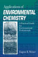 Applications of Environmental Chemistry A Practical Guide for Environmental Professionals cover image