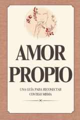 Libro Amor Propio Para Mujeres - Aprende a amarte desde adentro; autoestima, límites sanos y crecimiento personal cover image