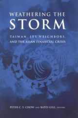 Weathering the Storm: Taiwan, Its Neighbors, and the Asian Financial Crisis cover image