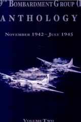 379th Bombardment Group Anthology, Volume 2 November 1942-July 1945 cover image