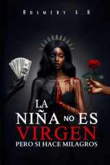 La niña no es virgen, pero sí hace milagros cover image