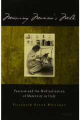 Measuring Mamma's Milk Fascism and the Medicalization of Maternity in Italy cover image