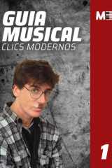 Guia Musical - Clics Modernos (Spanish Edition) cover image