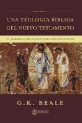 Una Teología Bíblica Del Nuevo Testamento El Desarrollo Del Antiguo Testamento en El Nuevo Volumen 2 cover image