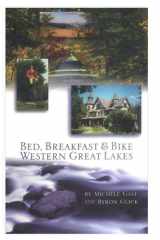Bed, Breakfast & Bike Western Great Lakes cover image