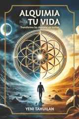 Alquimia Para Tu Vida Transforma las derrotas en éxitos cover image