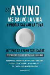 El Ayuno Me Salvó La Vida Y Podría Salvar La Tuya cover image