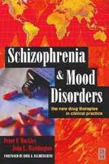 Schizophrenia and Mood Disorders The New Drug Therapies in Clinical Practice cover image