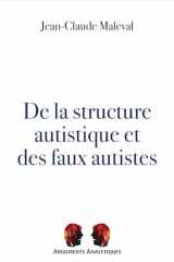 De la structure autistique et des faux autistes cover image