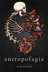 Antropofagia Cuerpo devorado por su propia historia cover image