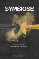 Symbiose - Comment activer son Fabuleux Pouvoir d'Être humain cover image