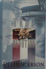 True Devotion (Uncommon Heroes, Book 1) cover image