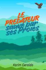 Le Prédateur sauvé par ses proies cover image