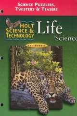 Holt Science and Technology Life: Science Puzzles, Twisters and Teasers - California Edition cover image