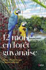 12 mois en forêt guyanaise cover image