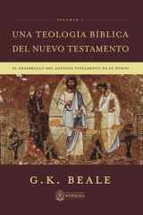 Una Teología Bíblica Del Nuevo Testamento El Desarrollo Del Antiguo Testamento en El Nuevo Volumen 1 cover image