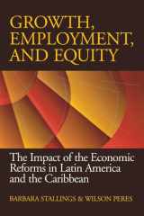 Growth, Employment, and Equity: The Impact of the Economic Reforms in Latin America and the Caribbean cover image