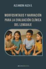 Morfosintaxis y narración para la evaluación clínica del lenguaje (Spanish Edition) cover image