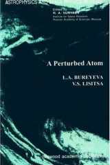 A Perturbed Atom (Astrophysics and Space Physics Reviews) cover image