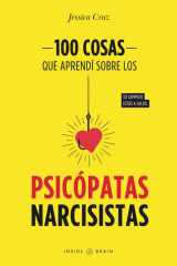 100 COSAS QUE APRENDÍ SOBRE LOS PSICÓPATAS NARCISISTAS (INSIDE BRAIN) (Spanish Edition) cover image