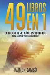 49 libros en 1 Lo mejor de 40 años escribiendo (para cambiar tu vida hoy mismo) cover image