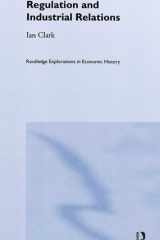 Governance, The State, Regulation and Industrial Relations (Routledge Explorations in Economic History) cover image