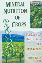 Mineral Nutrition of Crops Fundamental Mechanisms and Implications cover image
