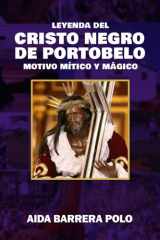 Leyenda del Cristo Negro de Portobelo: Motivo mítico y mágico (Spanish Edition) cover image