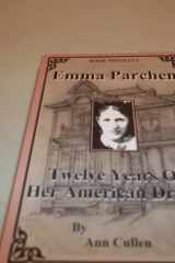 Emma Parchen Twelve Years of Her American Dream cover image