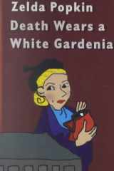 Death Wears a White Gardenia cover image