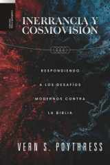 Inerrancia y Cosmovision: Respondiendo a los desafios modernos contra la Biblia (Ética y Apologética) (Spanish Edition) cover image
