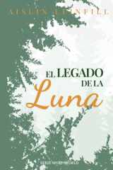 El legado de la luna (Wolf World) (Spanish Edition) cover image