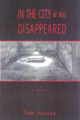 In the City of the Disappeared: A Novel cover image