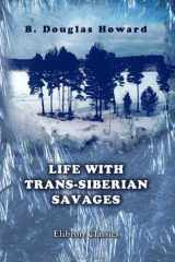 Life with Trans-Siberian Savages cover image