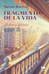 Fragmentos de la vida Relatos breves cover image