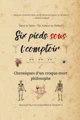 Six Pieds sous l'Comptoir - Chroniques d'un croque-mort philosophe cover image