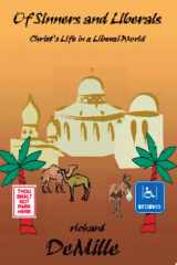 Of Sinners and Liberals Christ's Life in a Liberal World cover image