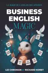 Business English Magic: La Magie De L’Anglais Des Affaires (American Idioms) cover image